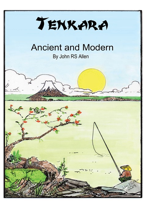 Title details for Tenkara: Ancient and Modern by John R. S. Allen - Available